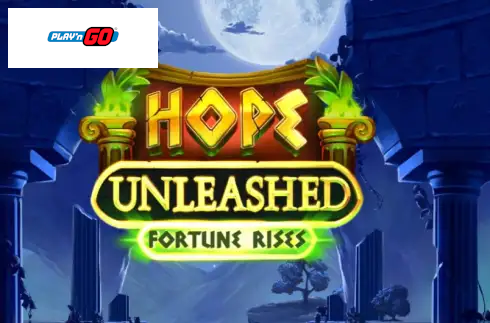 Hope Unleashed Fortune Rises